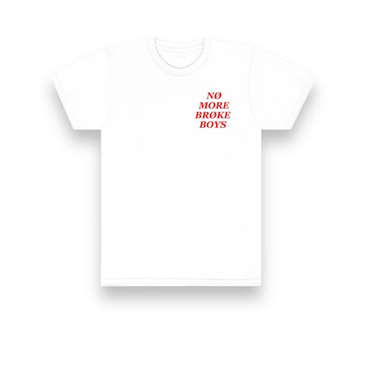 "NO MORE BROKE BOYS" t-shirt